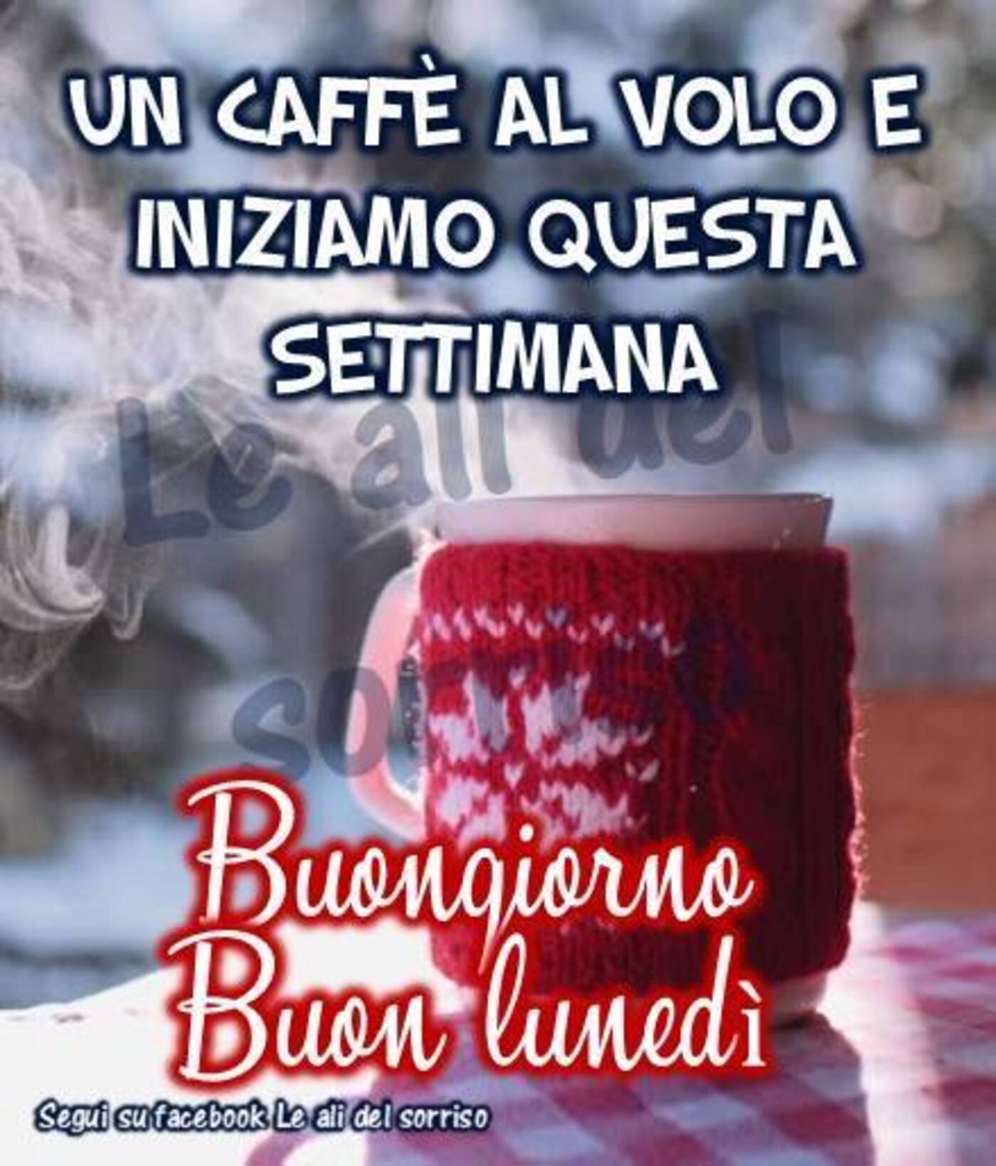 Buongiorno e Buon Lunedì inverno