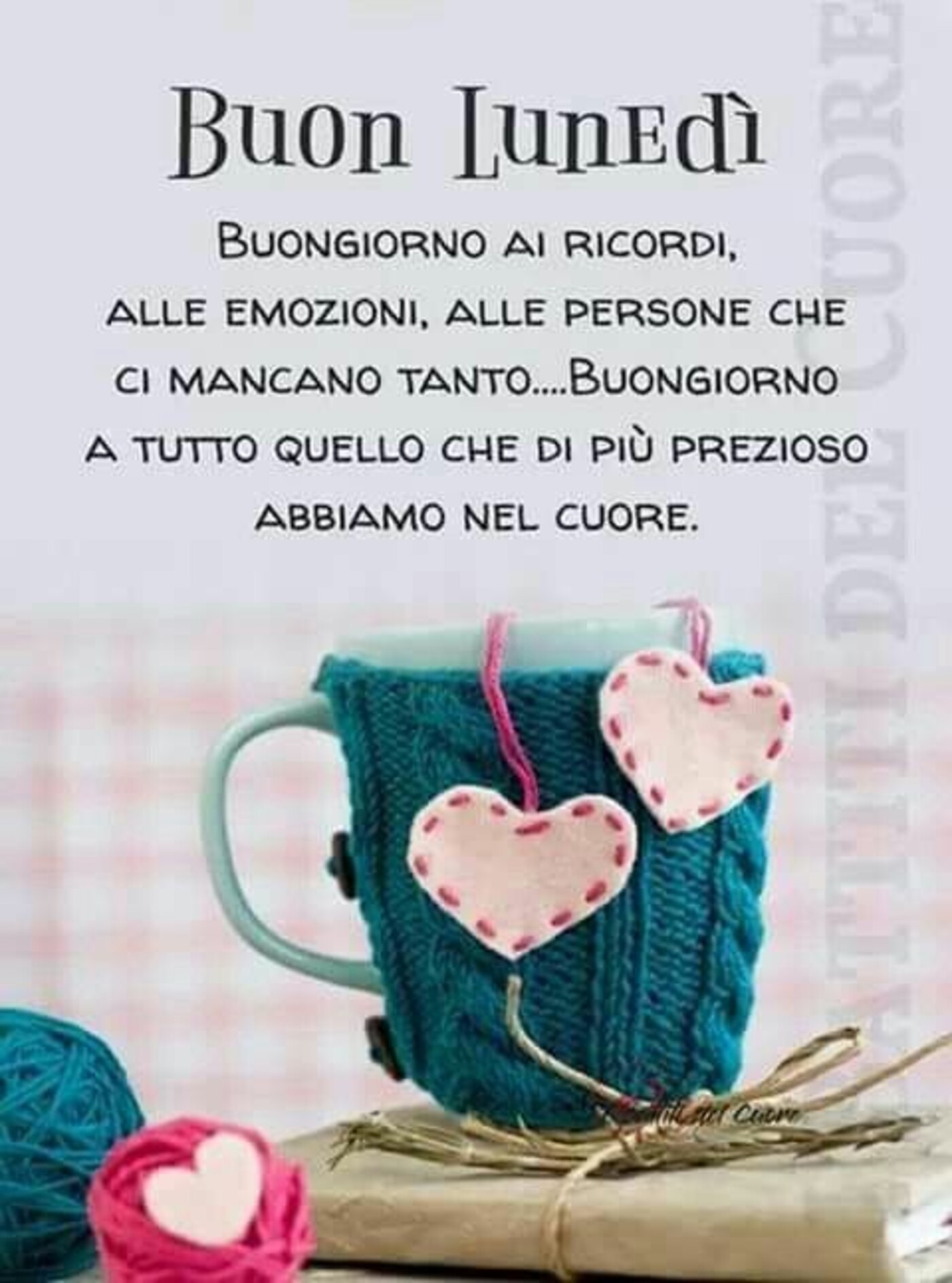 "Buon Lunedì Buongiorno ai ricordi....."