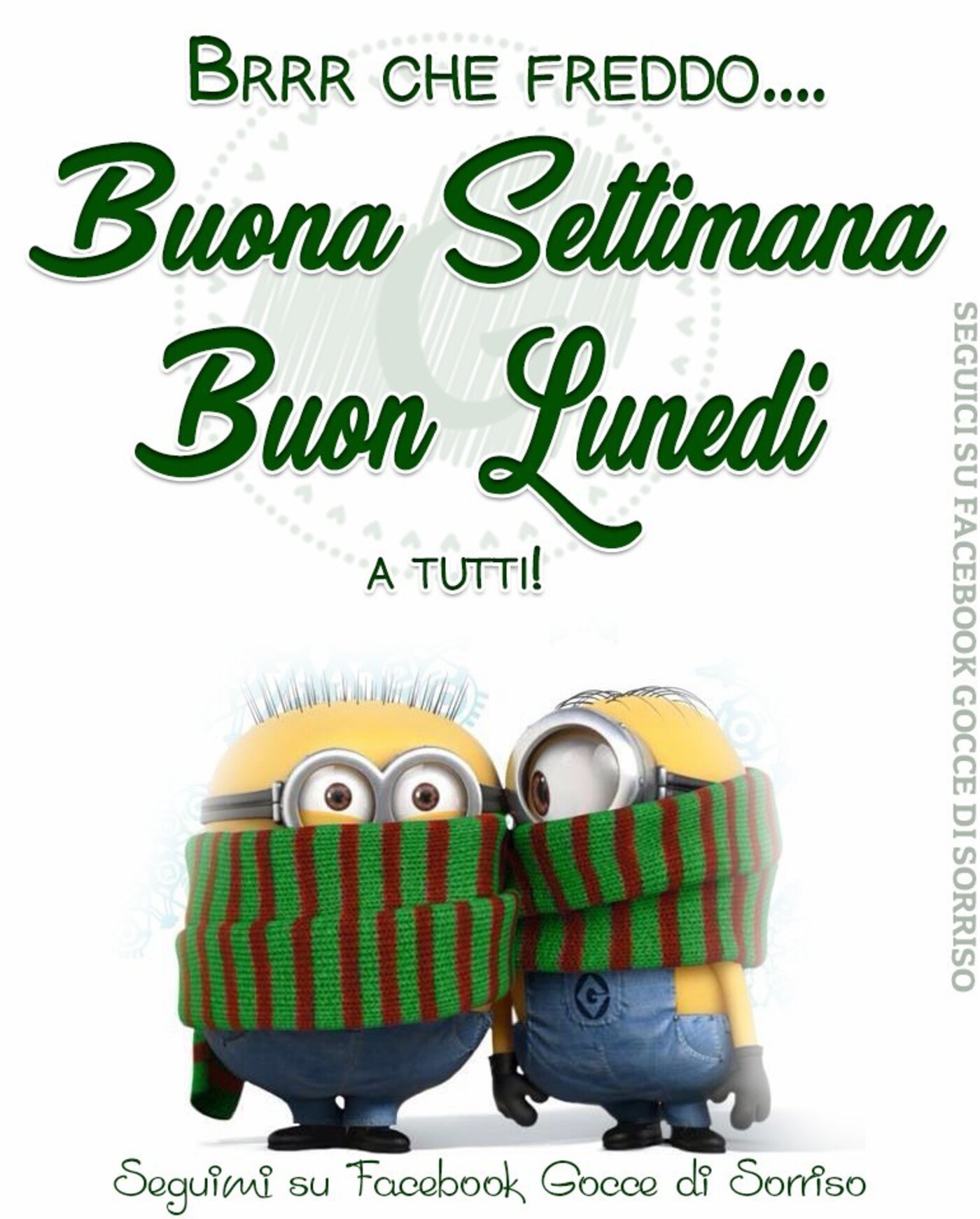 Brr che freddo... Buona Settimana Buon Lunedì