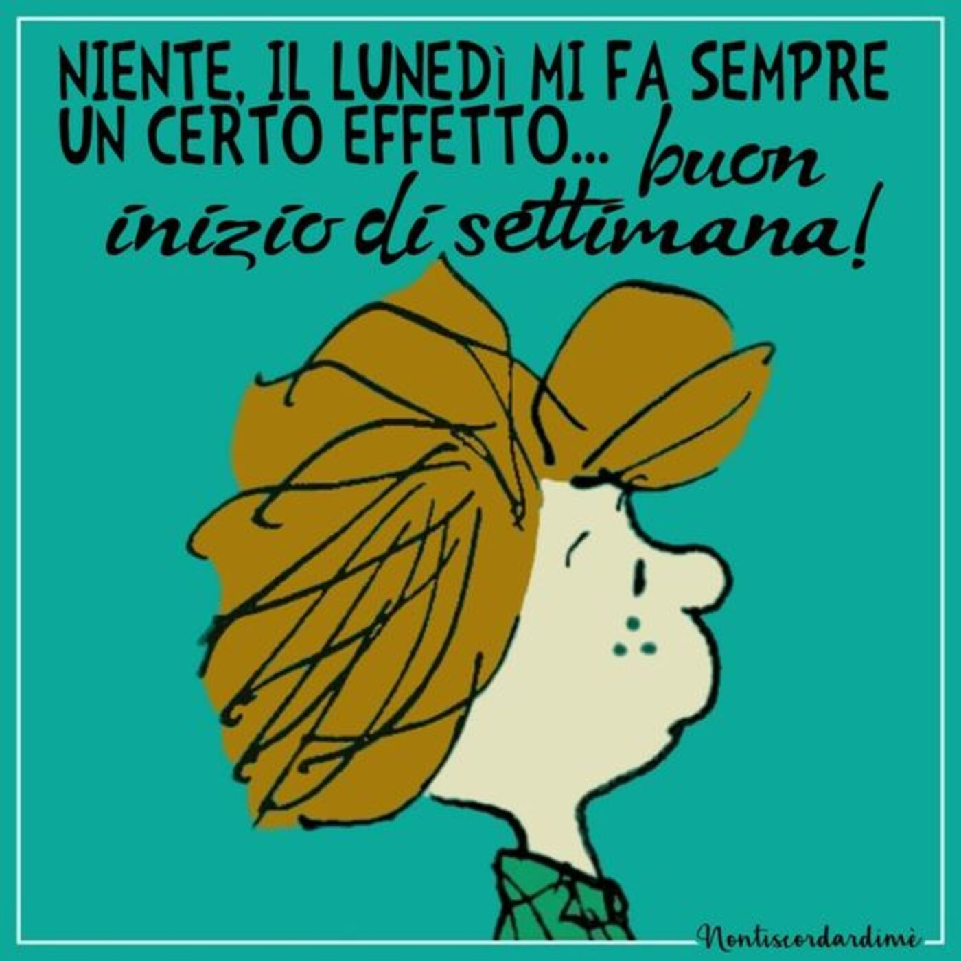 Niente, il lunedì mi fa sempre un certo effetto! Buon inizio settimana!
