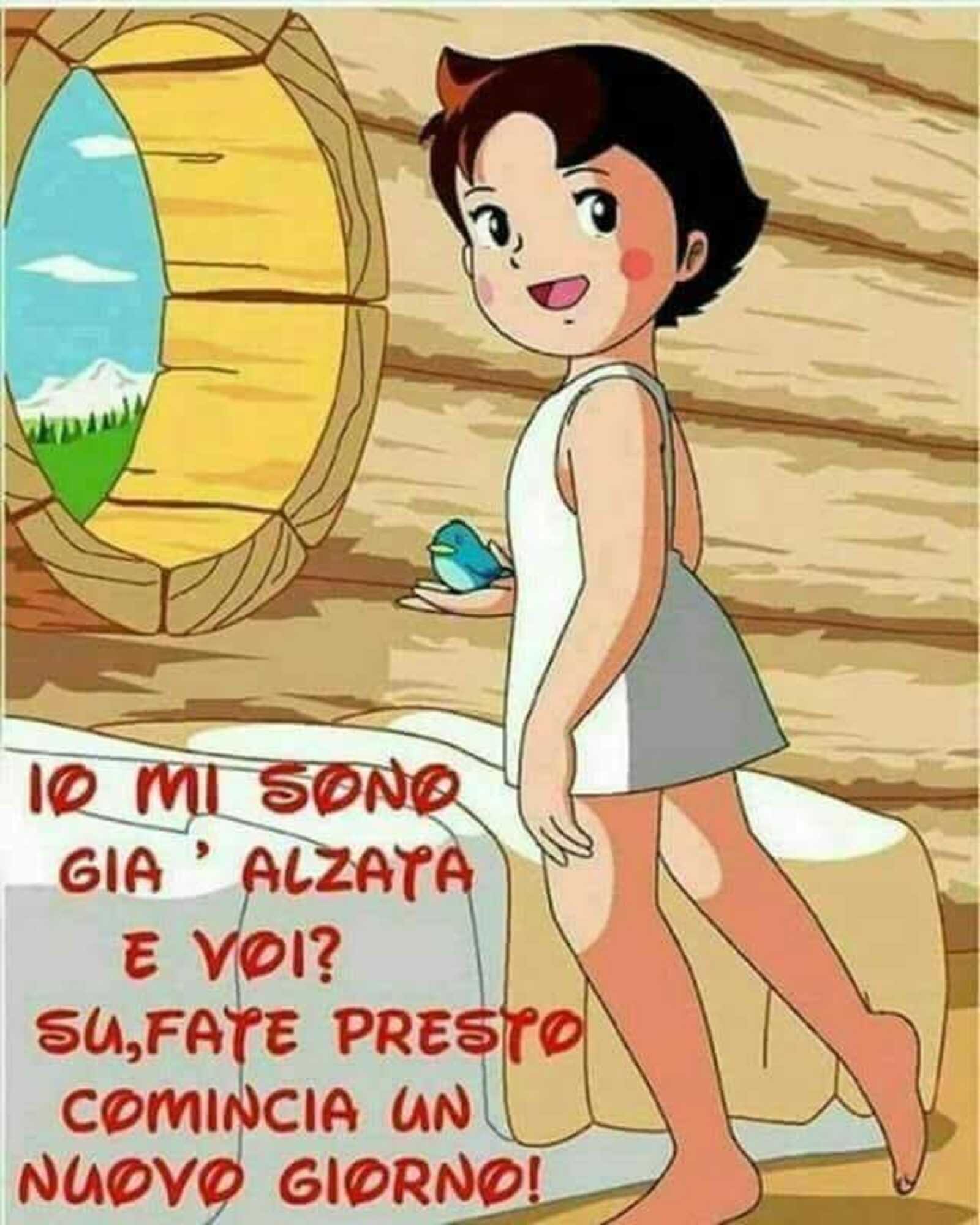 Io mi sono già alzata e voi? Su fate presto comincia un nuovo giorno!