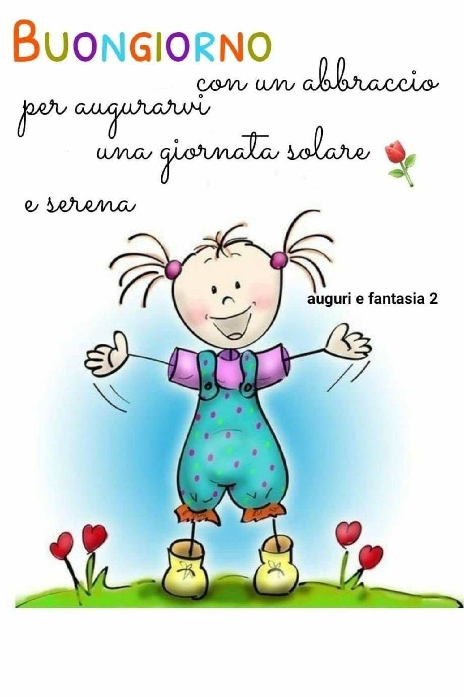Buongiorno con un abbraccio per augurarvi una giornata solare e serena