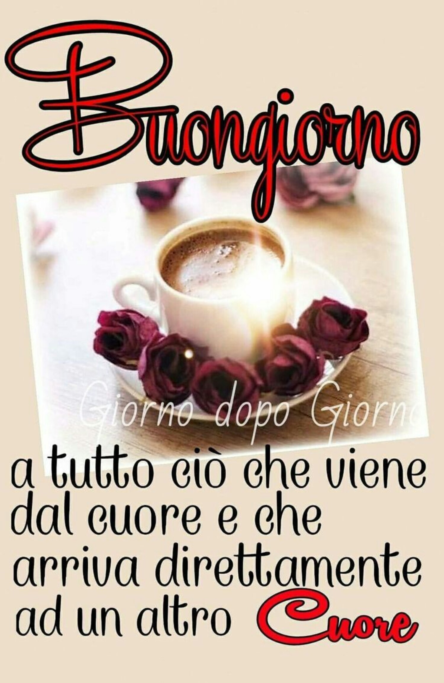 Buongiorno a tutto ciò che viene dal cuore e che arriva direttamente ad un altro cuore