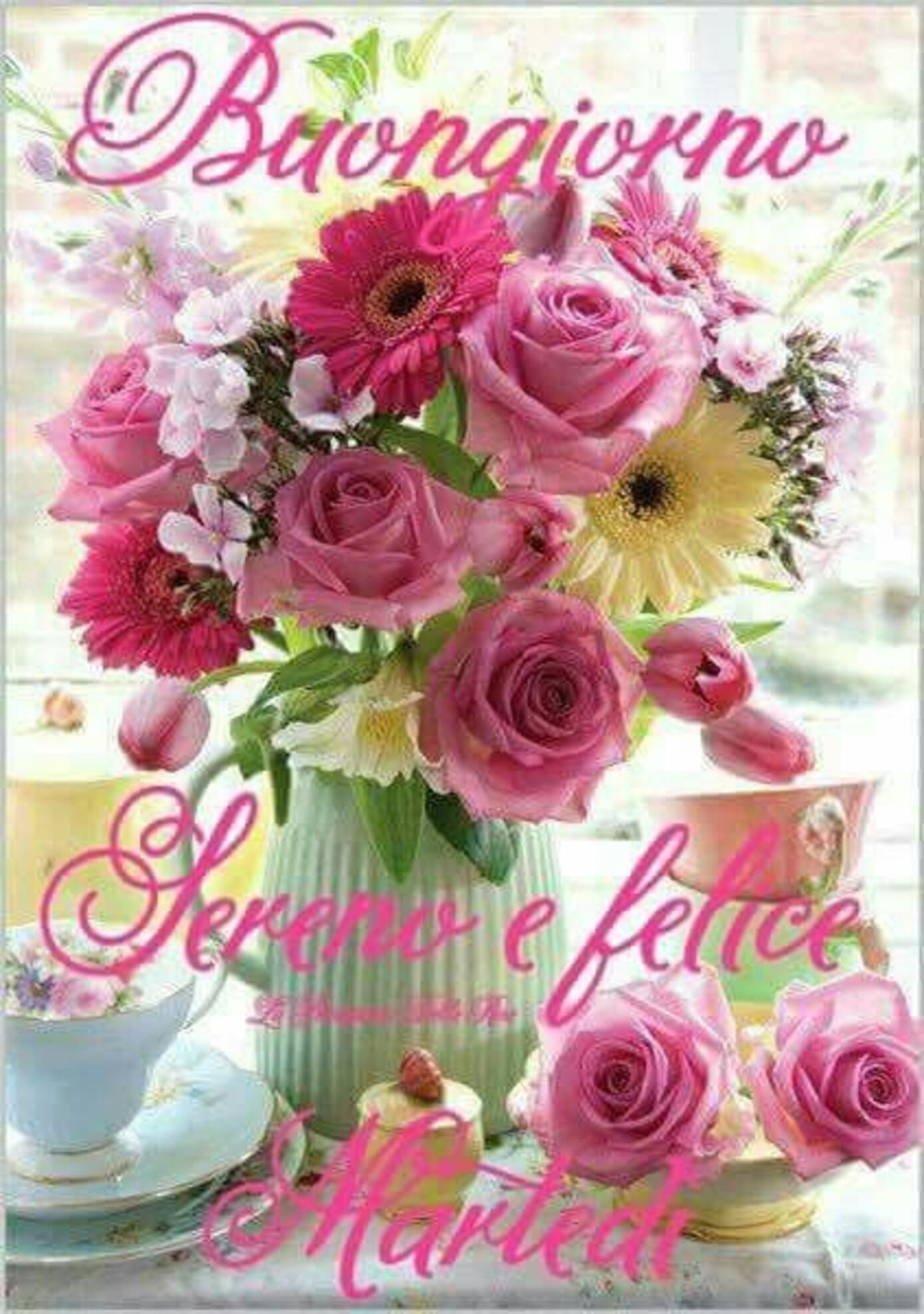 Buongiorno Sereno e Felice Martedì