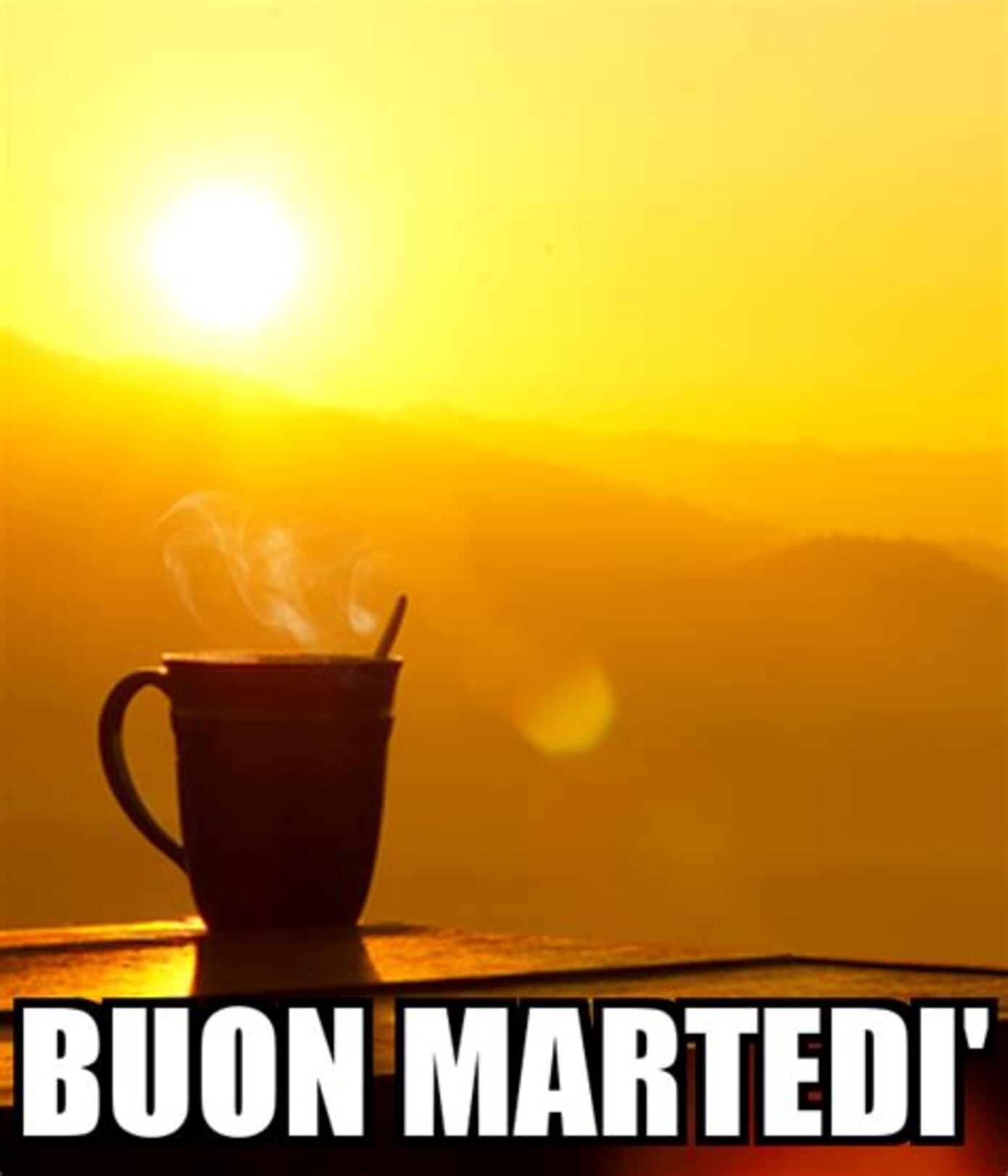 BUON MARTEDI'
