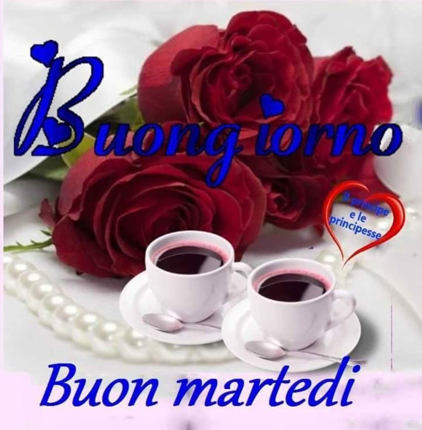 Buongiorno e Buon Martedì