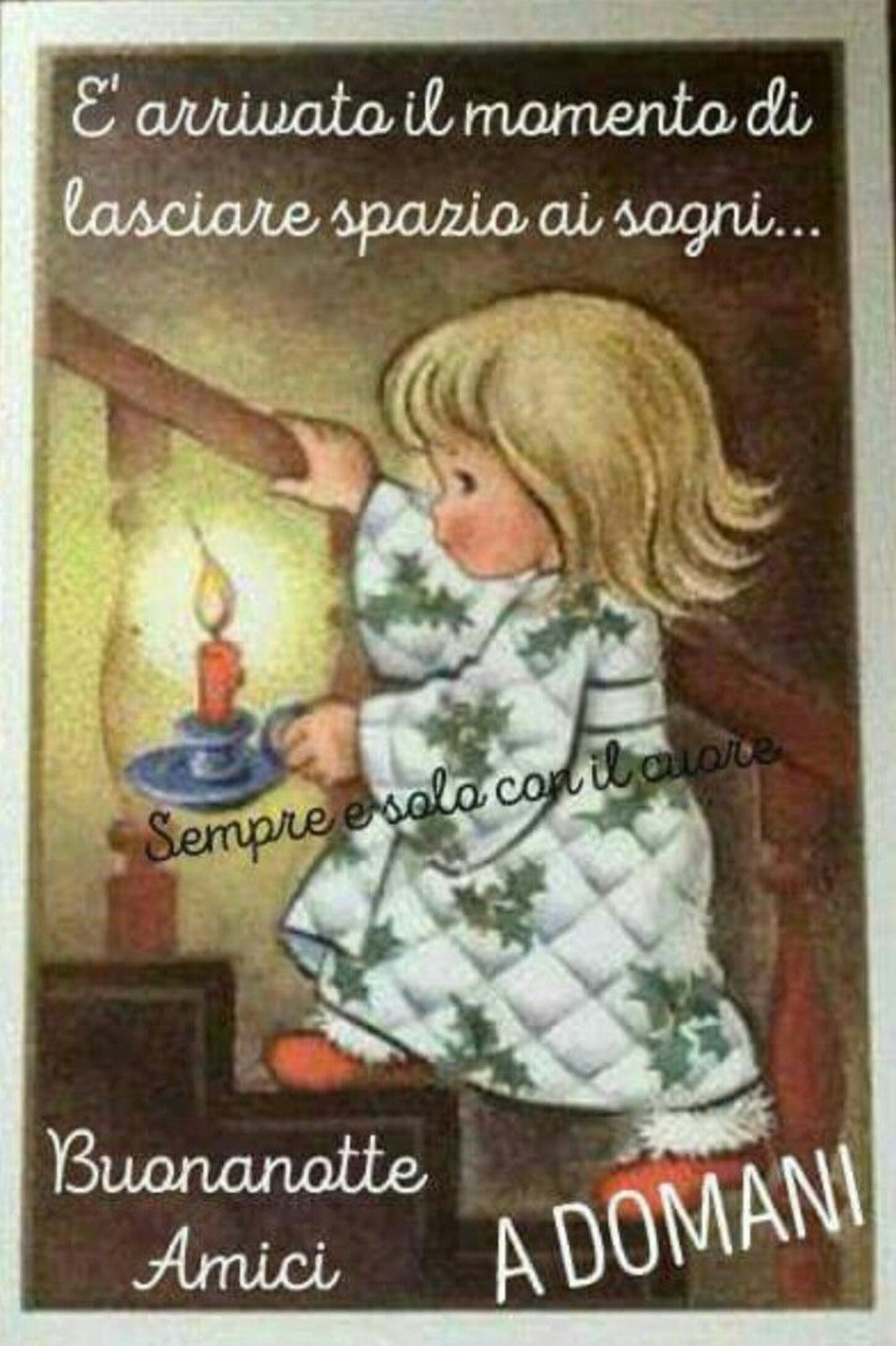E' arrivato il momento di lasciare spazio ai sogni... Buonanotte amici a domani