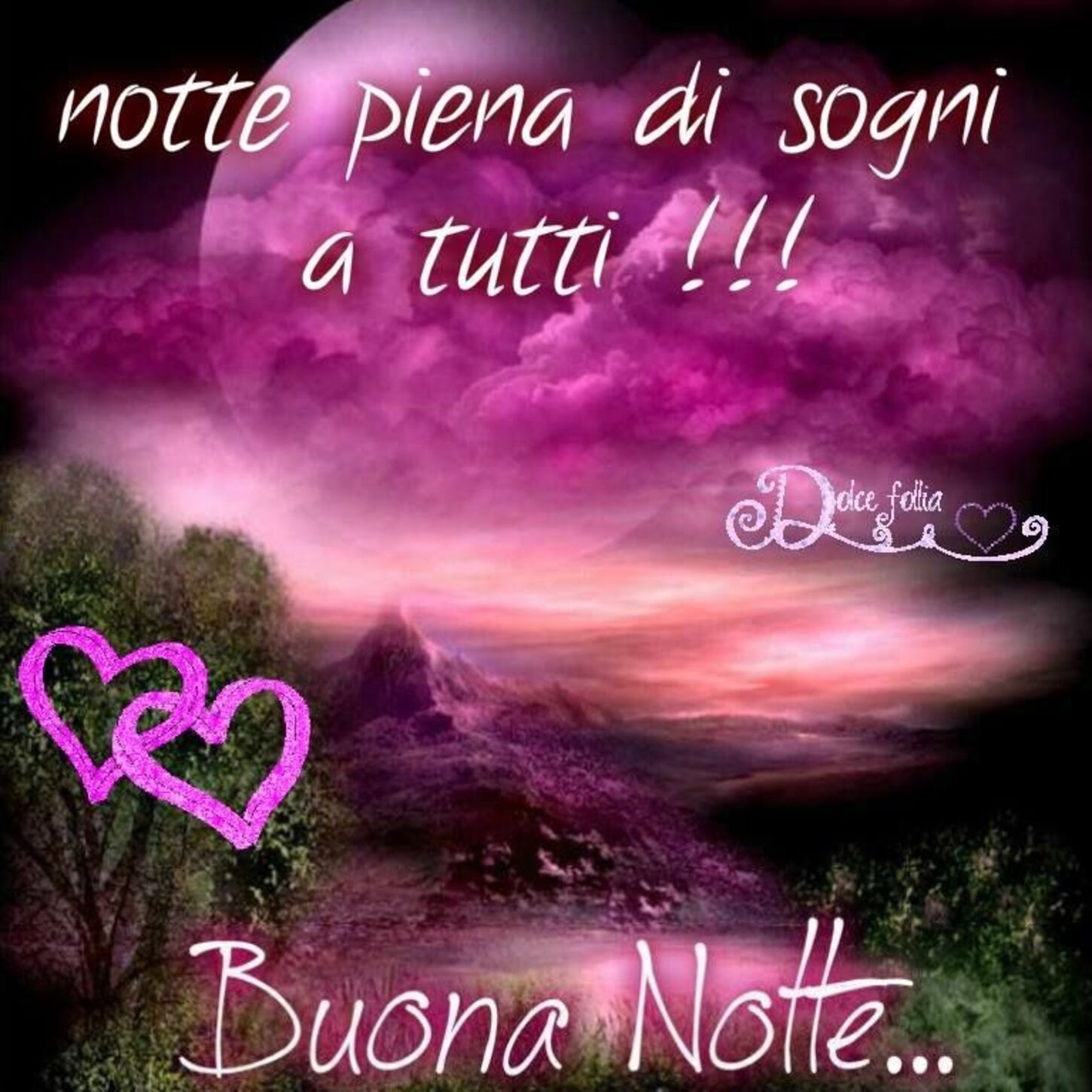 notte piena di sogni a tutti!!! Buona Notte...