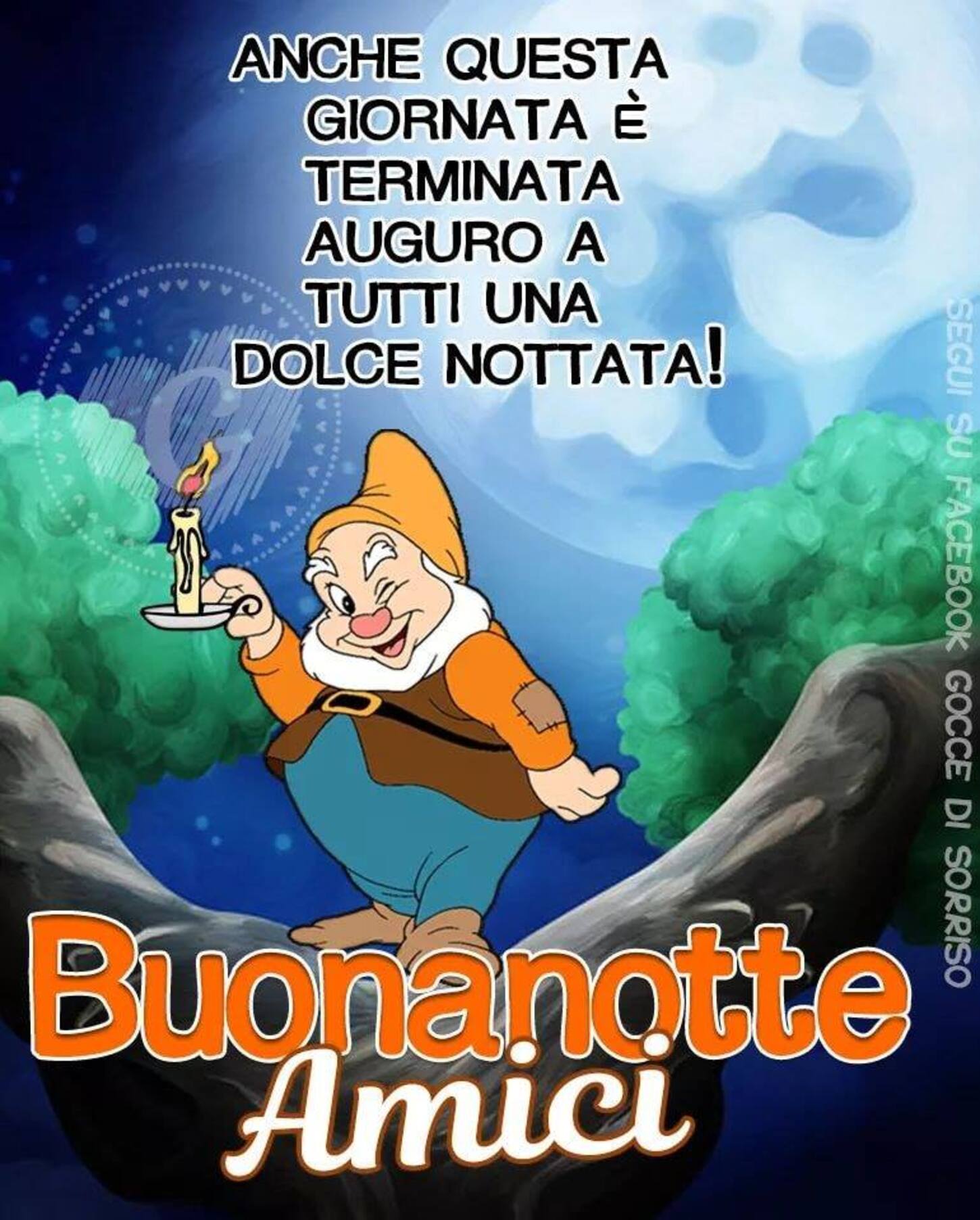 Anche questa giornata è terminata, auguro a tutti una Buona Nottata! Buonanotte Amici