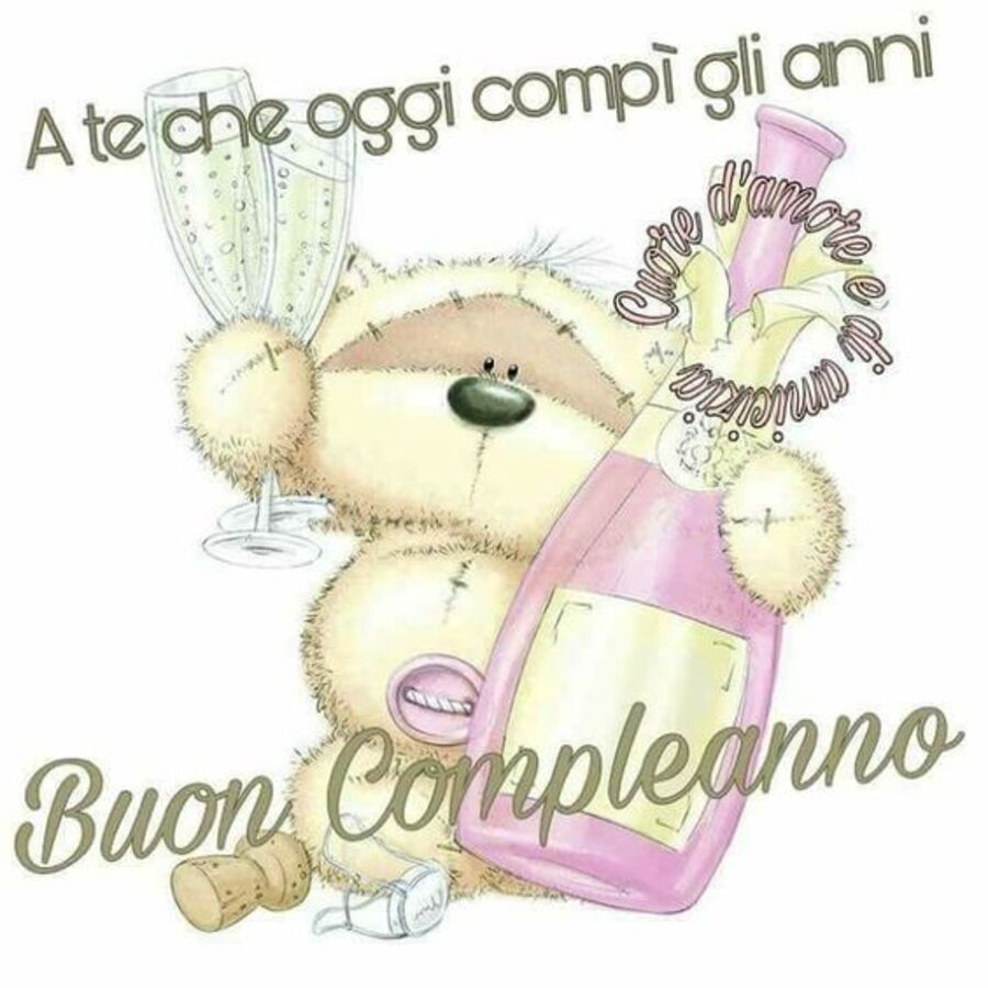 A te che oggi compi gli anni...Buon Compleanno