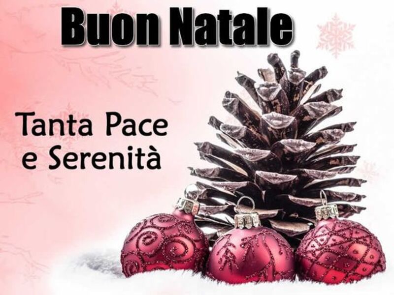 Buon Natale tanta pace e serenità