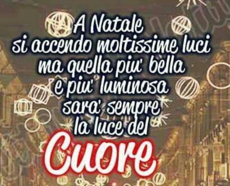 A Natale si accendo moltissime luci ma quella più bella e più luminosa sarà sempre la luce del cuore