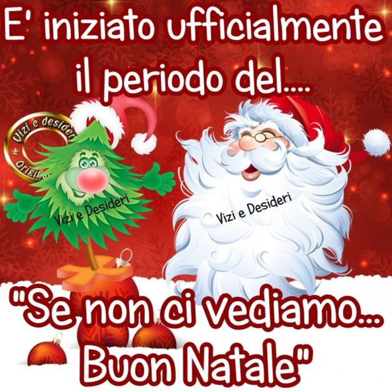 E' iniziato ufficialmente il periodo del..."Se non ci vediamo...Buon Natale"