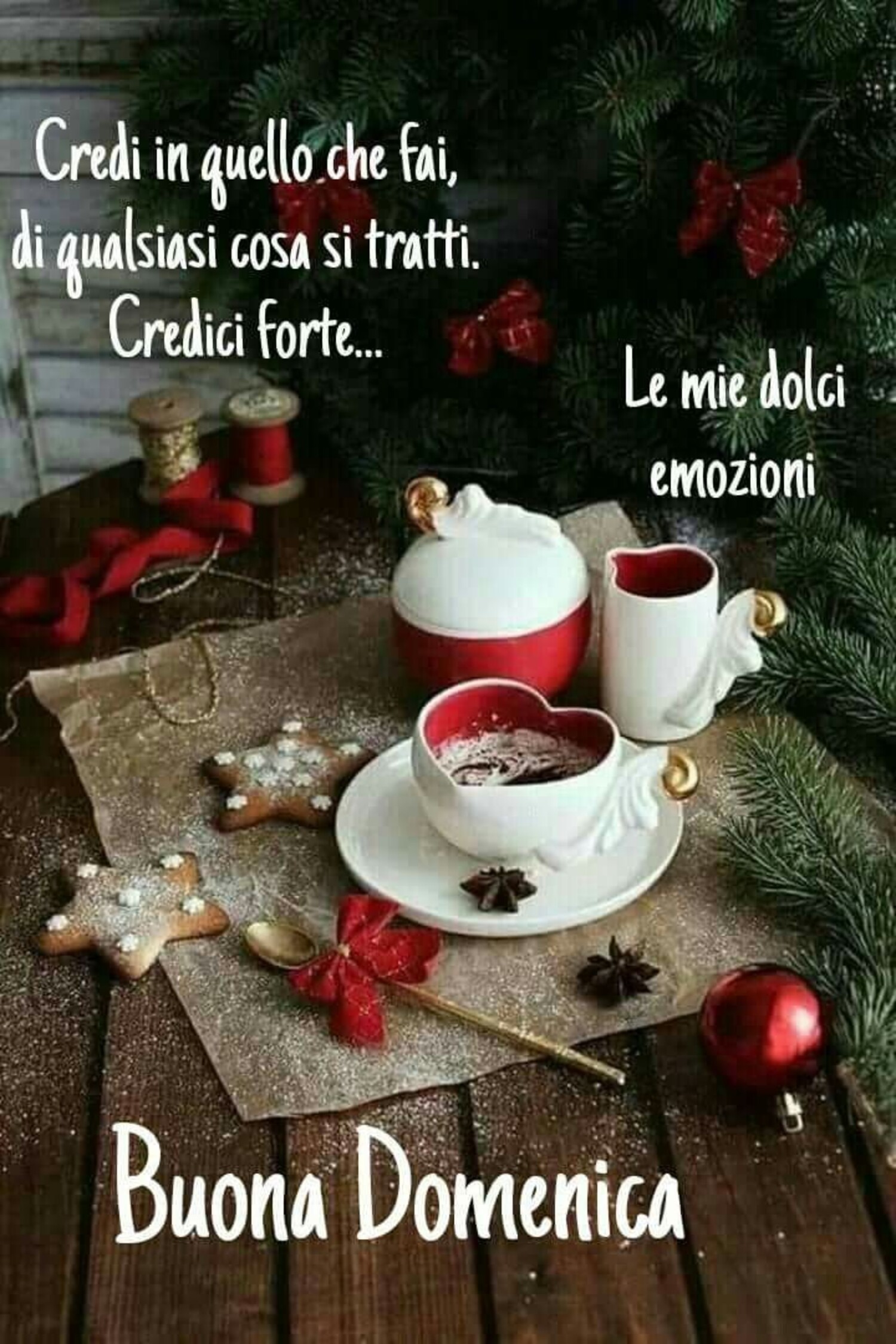 Credi in quello che fai, di qualsiasi cosa si tratti. Credici forte...Buona Domenica