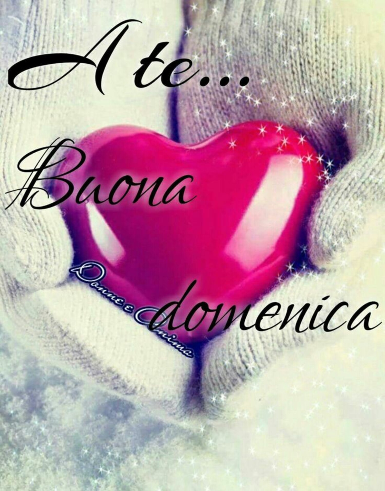 A te...Buona Domenica