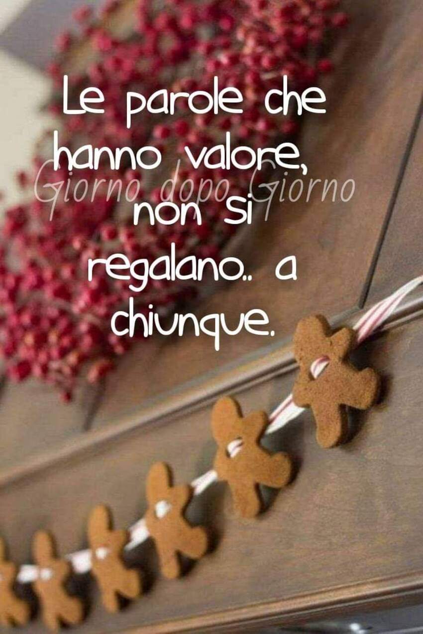 Le parole che hanno valore, non si regalano a chiunque