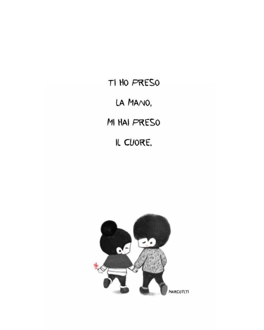 Ti ho preso la mano, mi hai preso il cuore