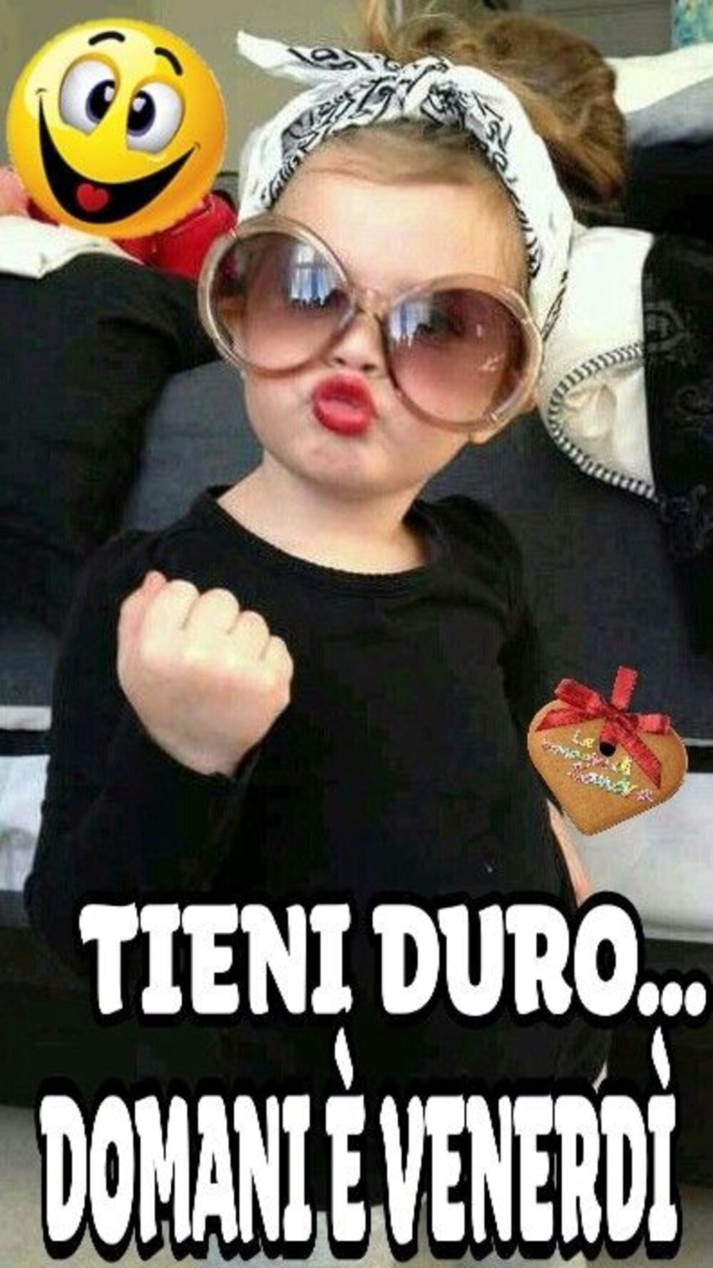Tieni duro...domani è venerdì