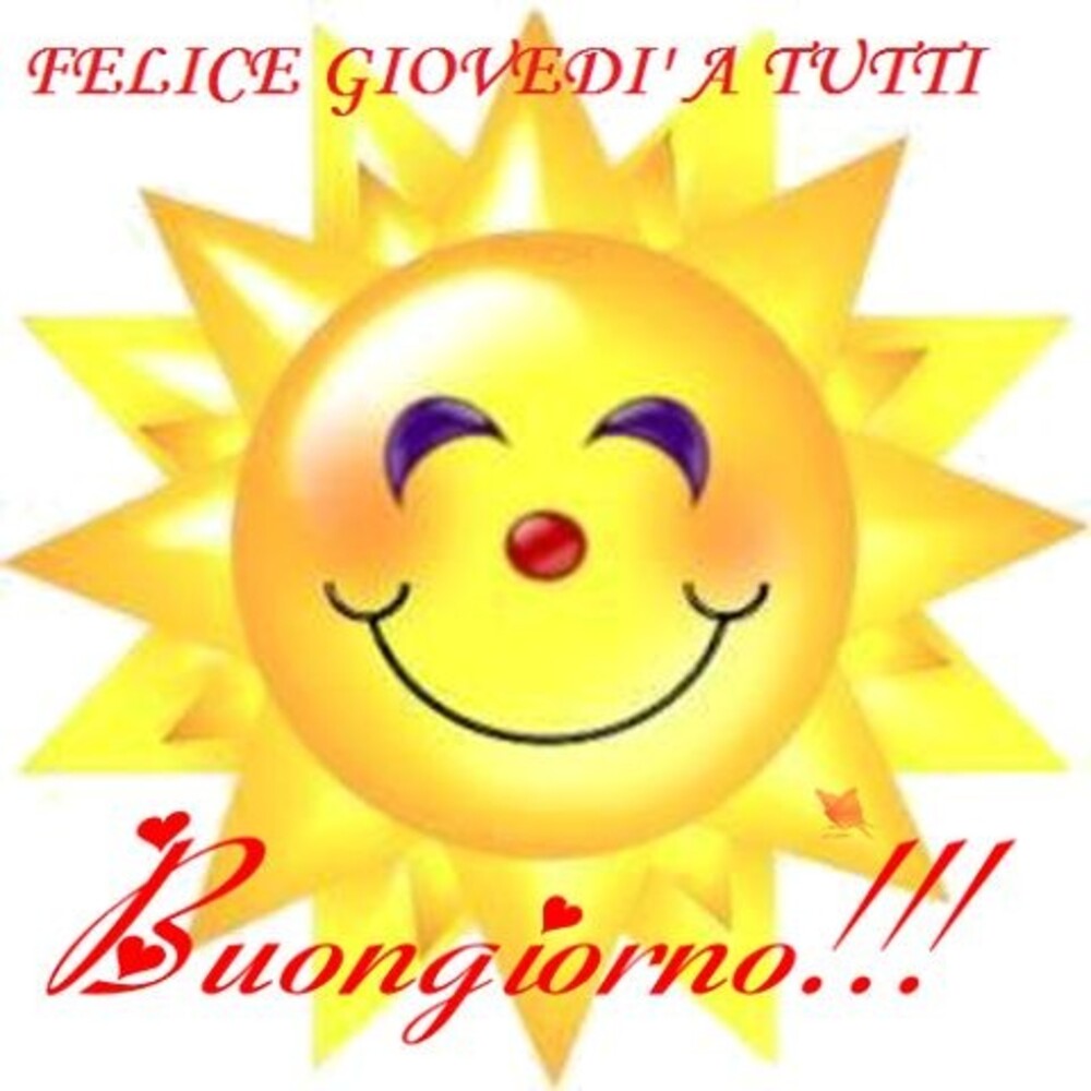 Felice giovedì a tutti! Buongiorno!!!