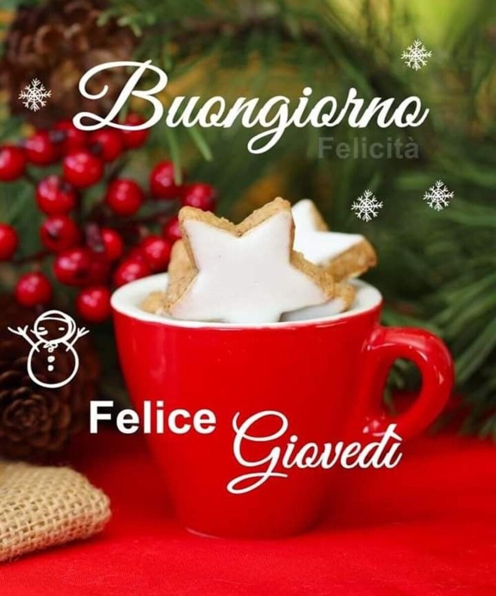 Buongiorno Felice Giovedì