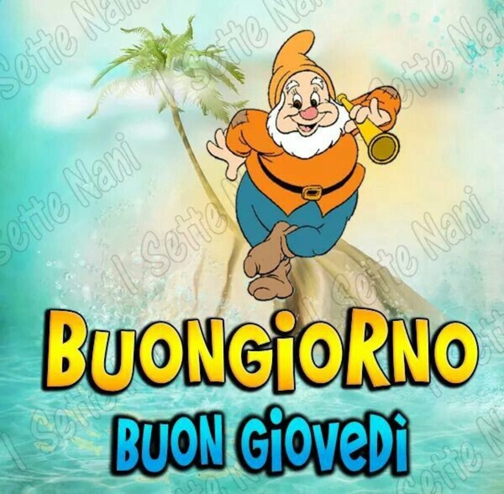 Buongiorno buon Giovedì