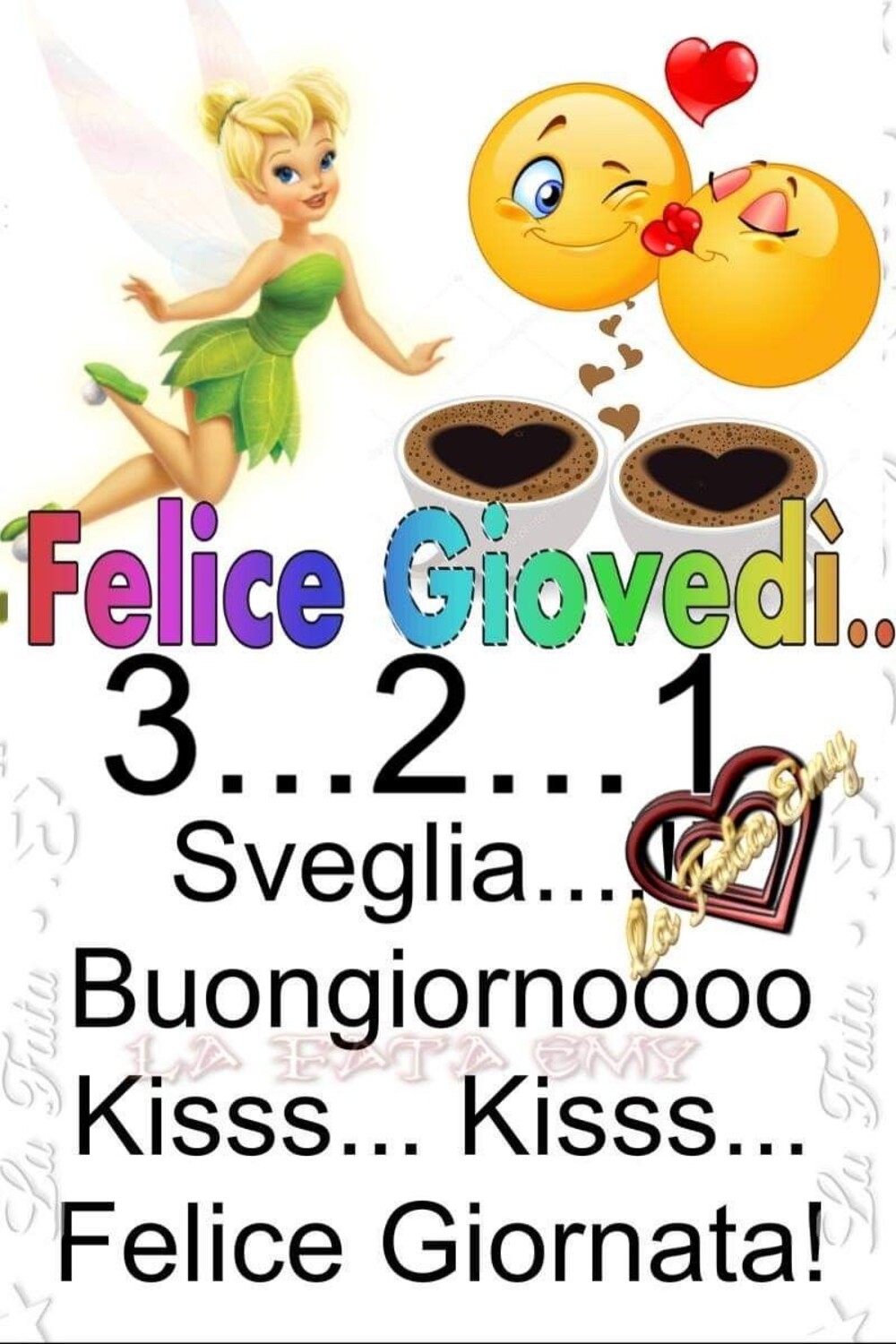 Felice Giovedì...3...2...1 Sveglia...Buongiornoooo Kiss...Kisss...Felice Giornata!