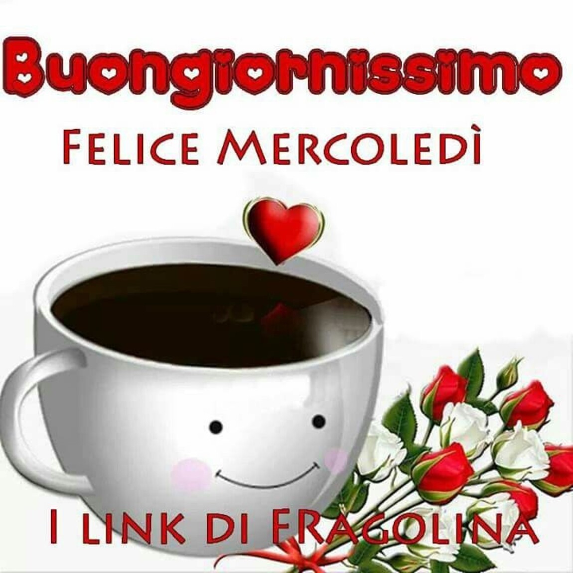 Buongiornissimo felice mercoledì