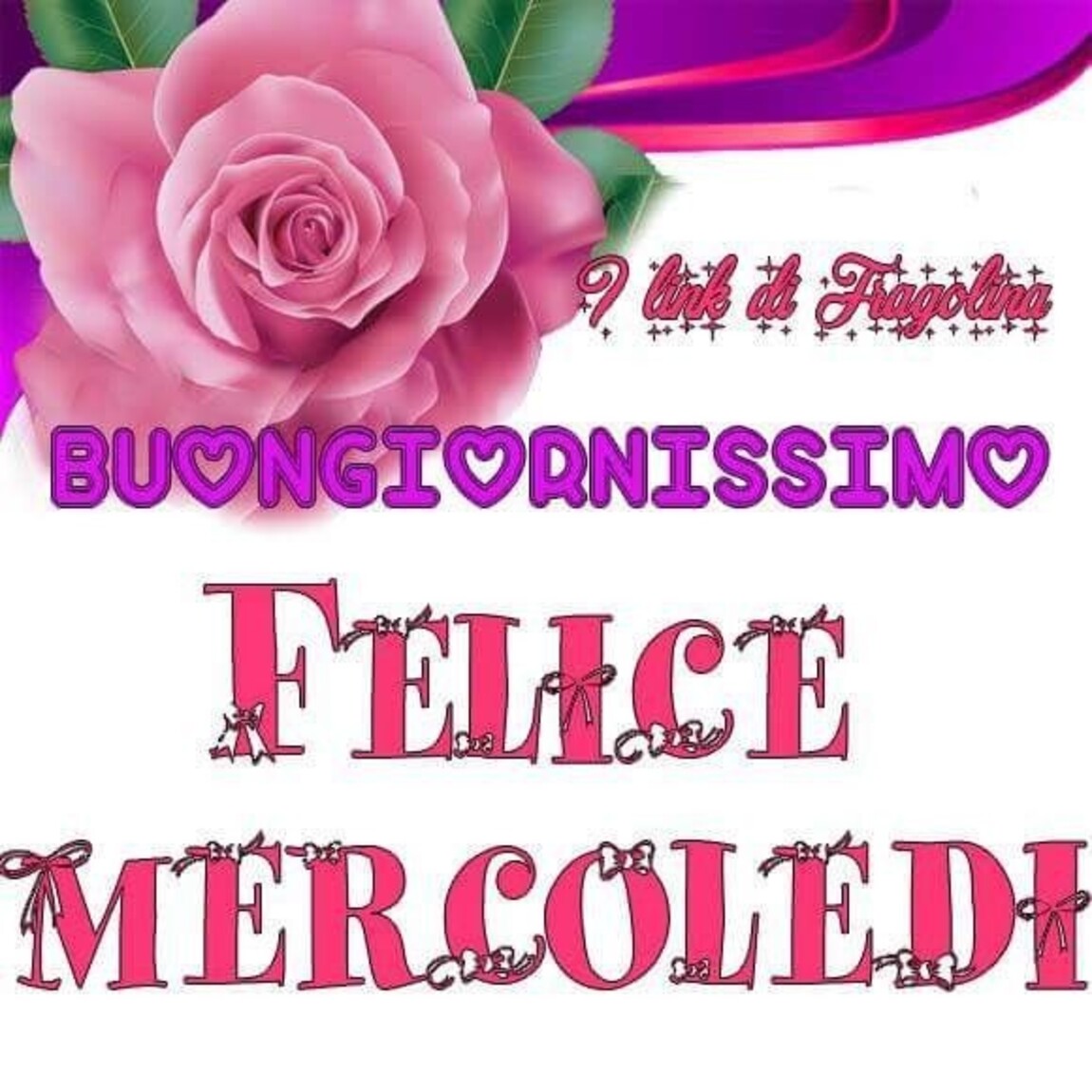 Buongiornissimo felice mercoledì