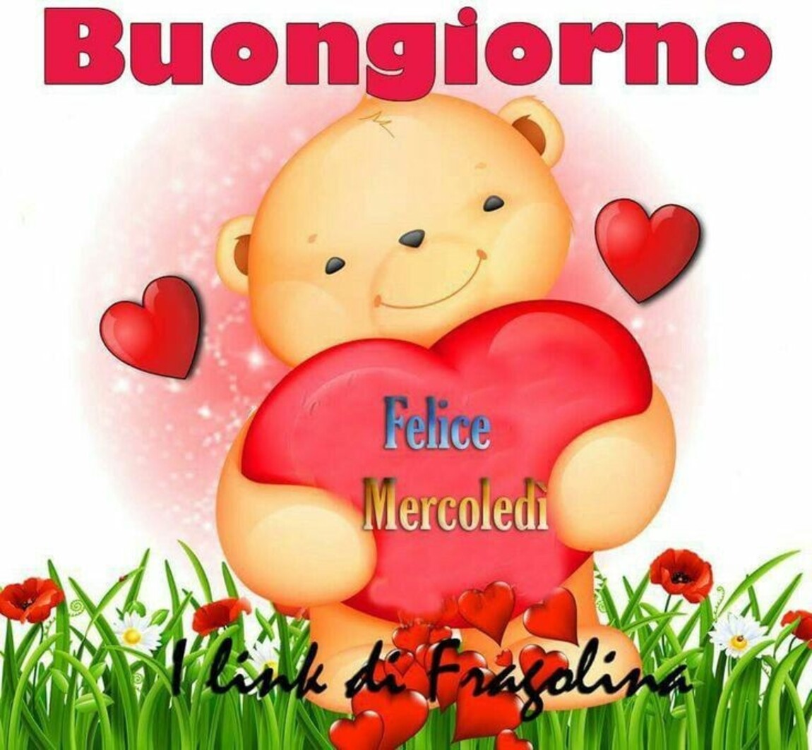 Buongiorno felice Mercoledì