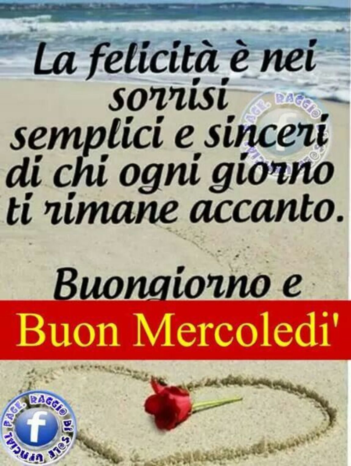 La felicità è nei sorrisi semplici e sinceri di chi ogni giorno ti rimane accanto. Buongiorno e Buon Mercoledì