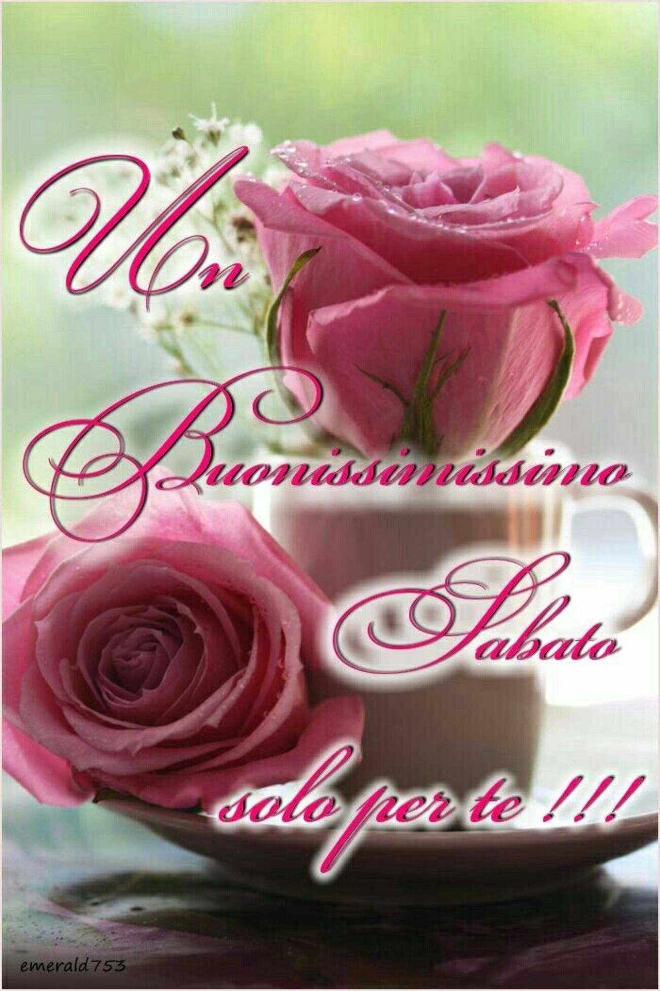 Un buongiornissimo sabato solo per te