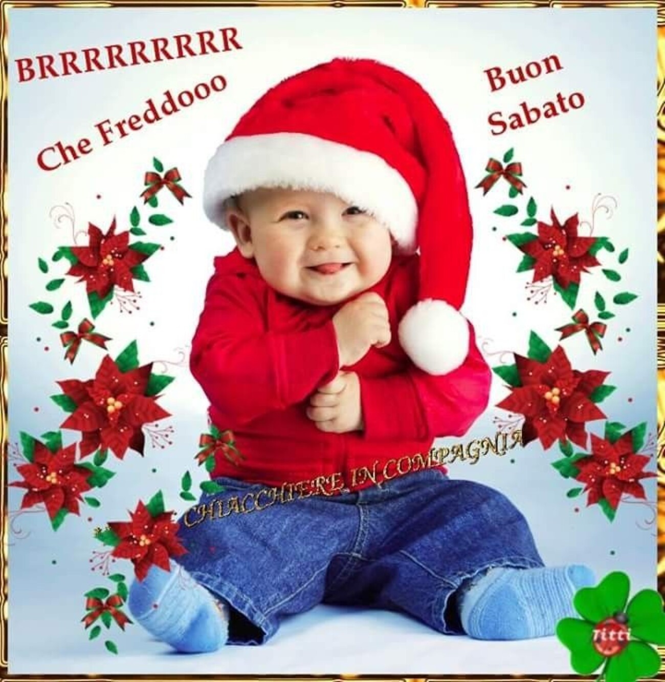 BRRR che freddo Buon Sabato