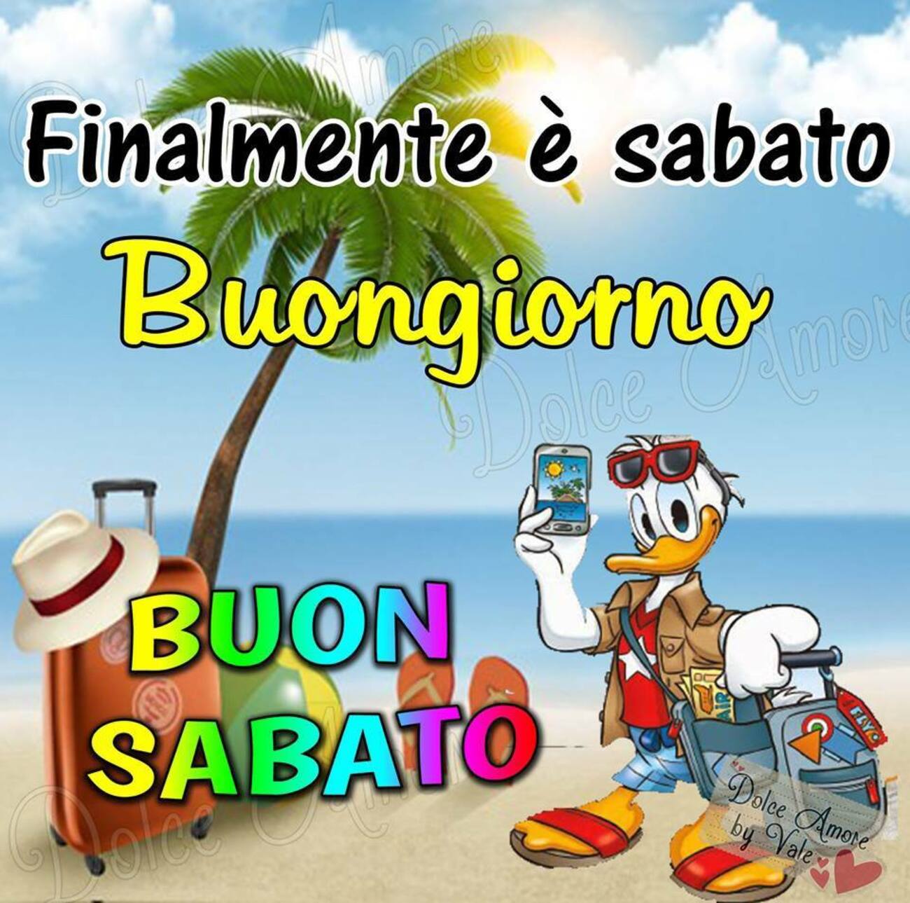 Finalmente è sabato! Buongiorno Buon Sabato