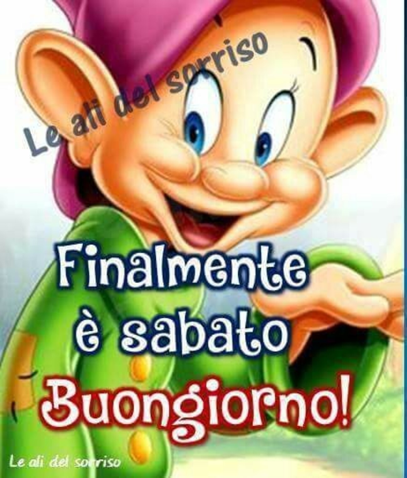 Finalmente è sabato Buongiorno!