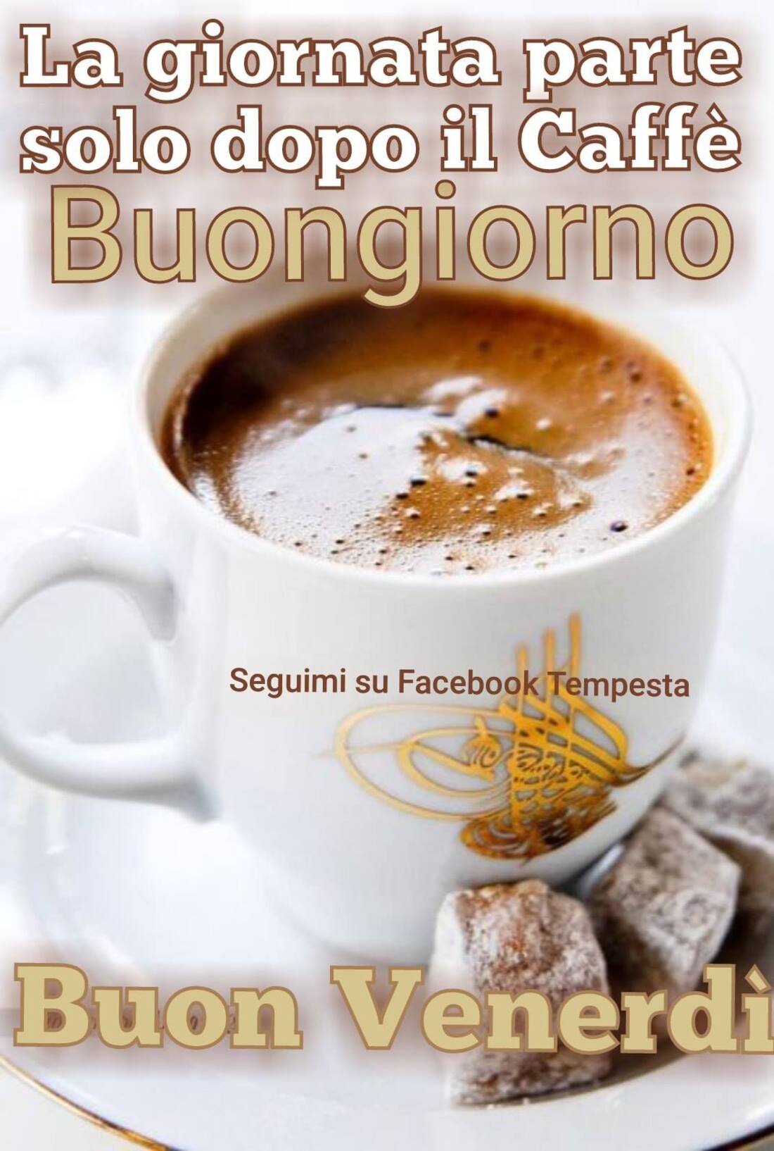 La giornata parte solo dopo il caffè Buongiorno Buon Venerdì