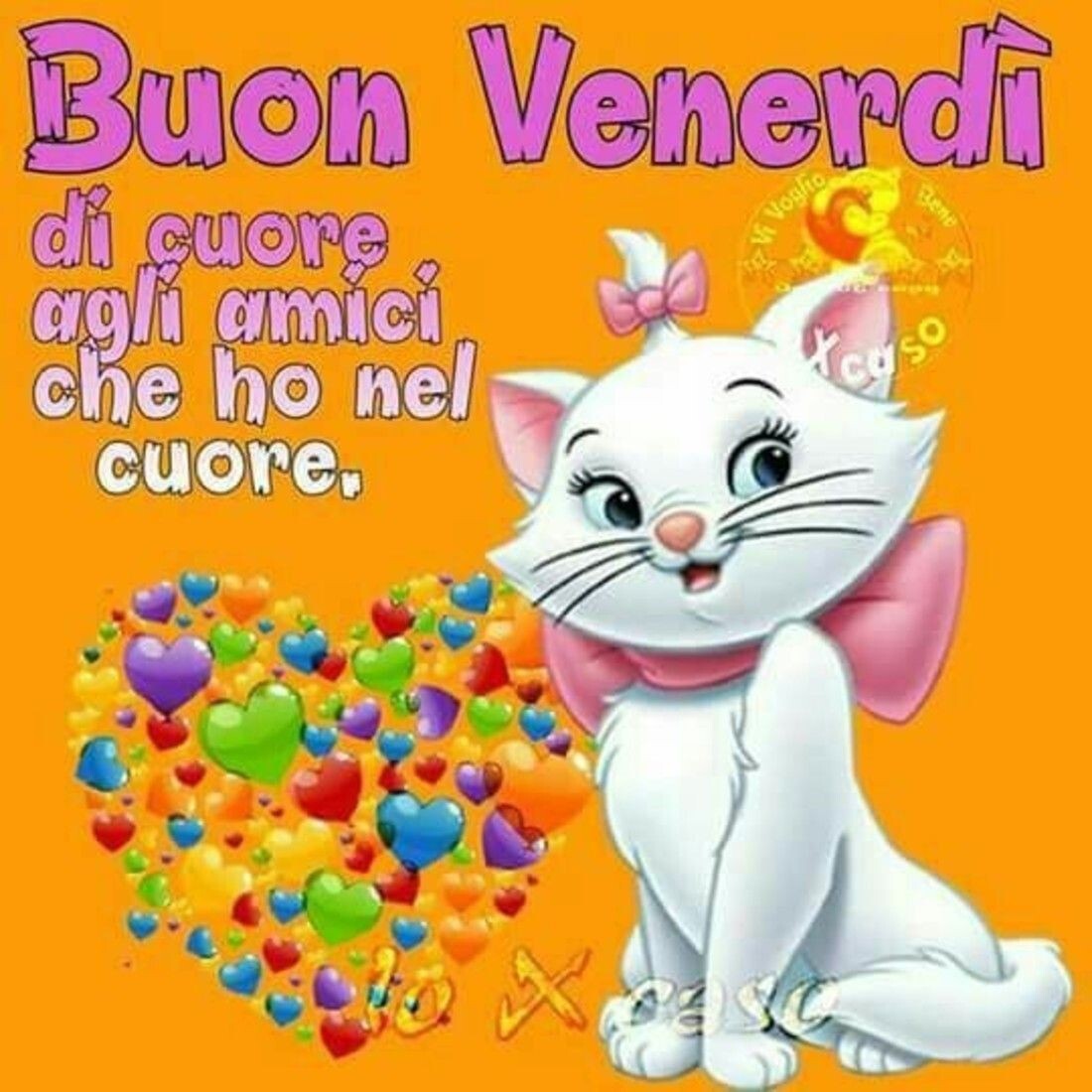 Buon Venerdì di cuore agli amici che ho nel cuore