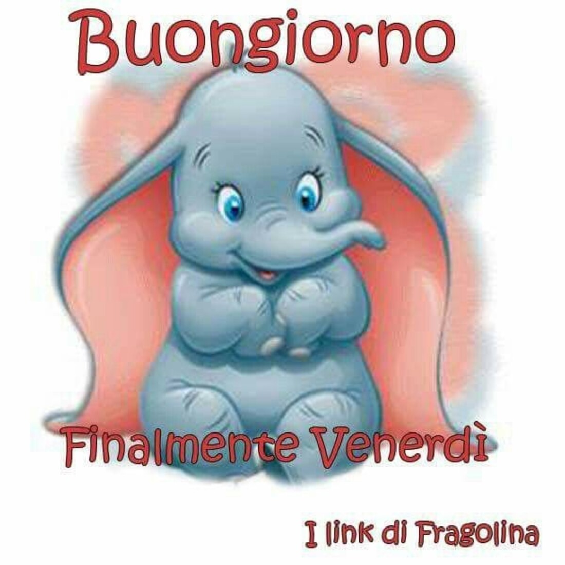 Buongiorno finalmente venerdì