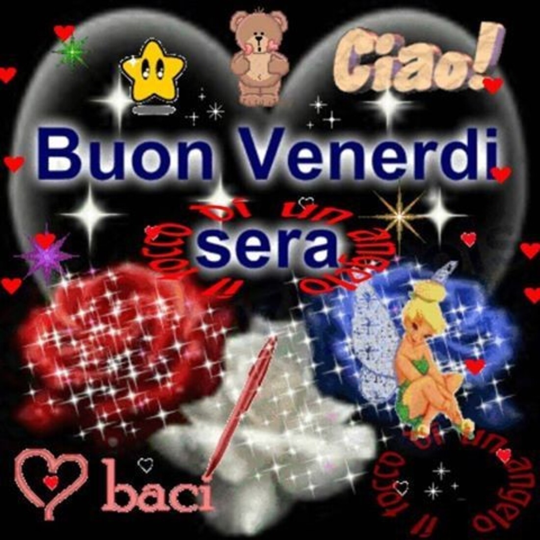 Buon Venerdì Sera...Baci