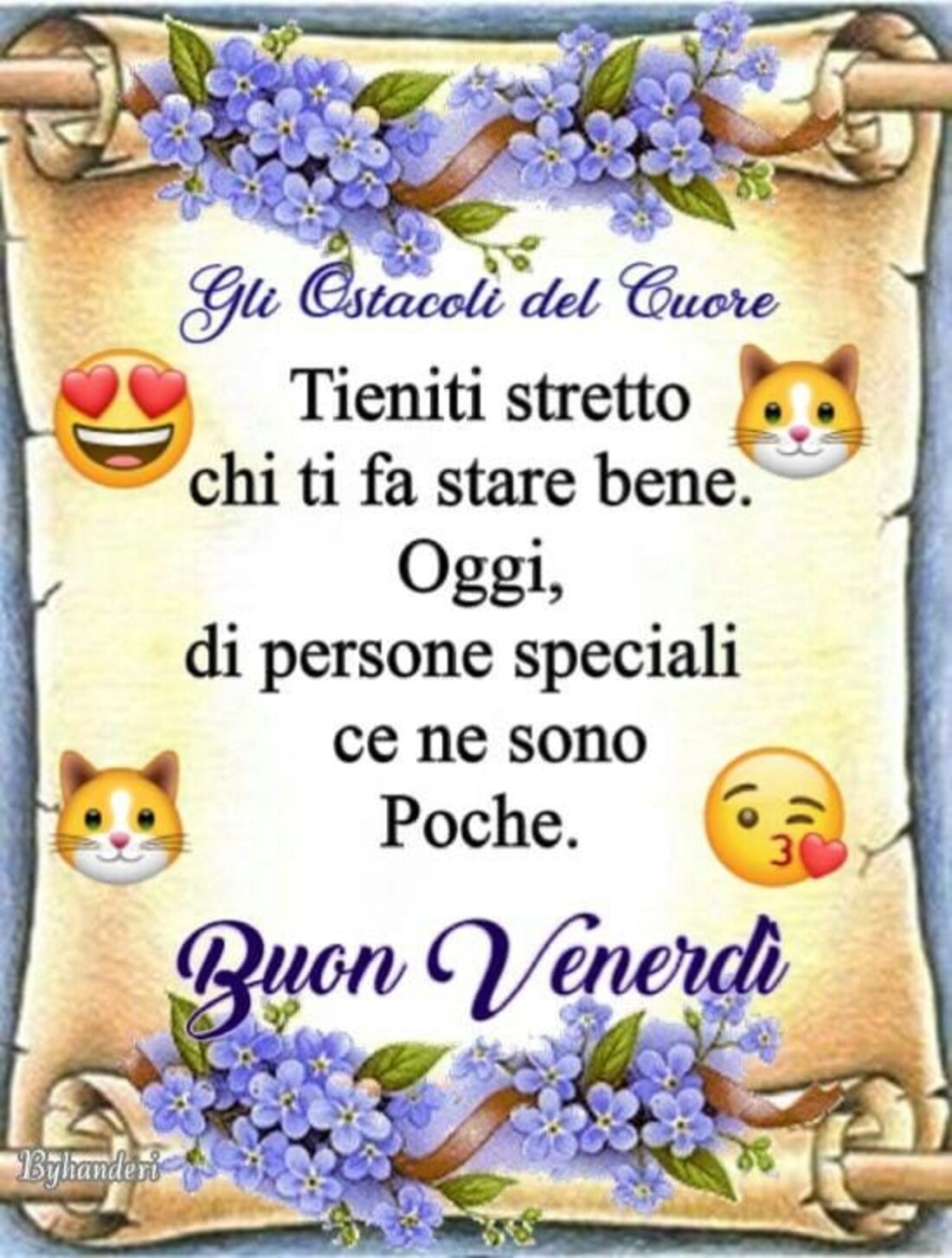 Tieniti stretto chi ti fa stare bene. Oggi di persone speciali ce ne sono Poche. Buon Venerdì