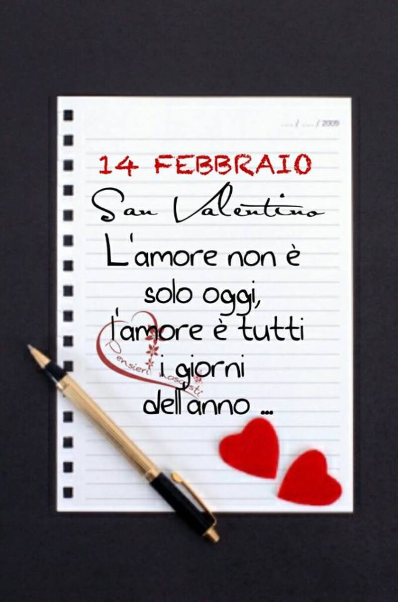 14 Febbraio L'amore non è solo oggi, l'amore è tutti i giorni dell'anno