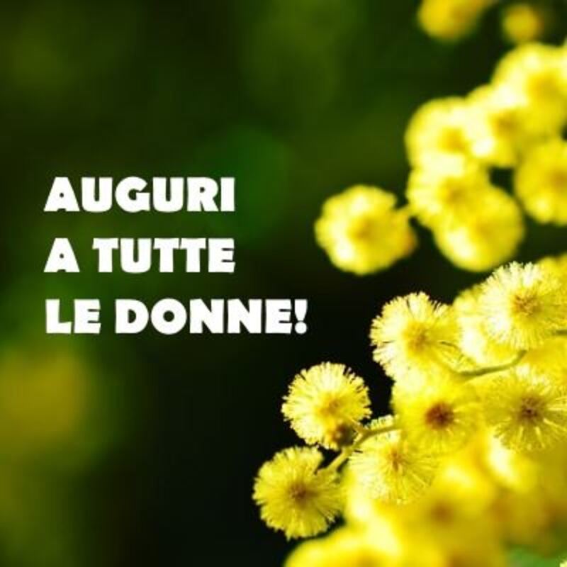 Auguri a tutte le donne