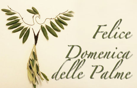 Felice Domenica delle Palme