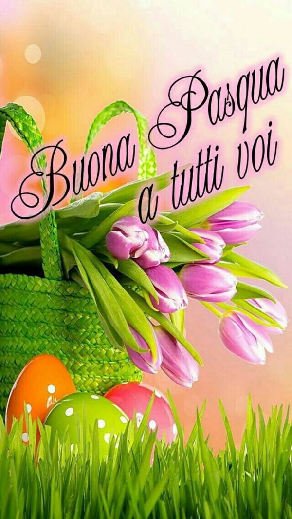 Buona Pasqua a tutti voi