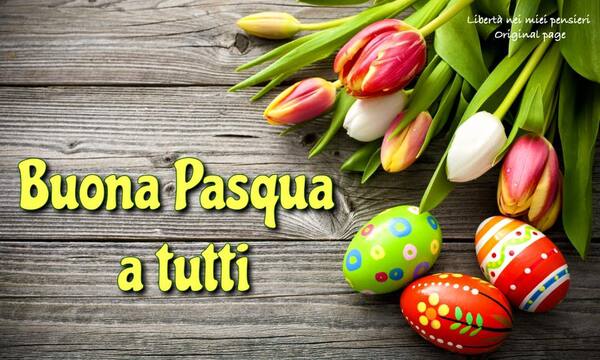 Buona Pasqua a tutti