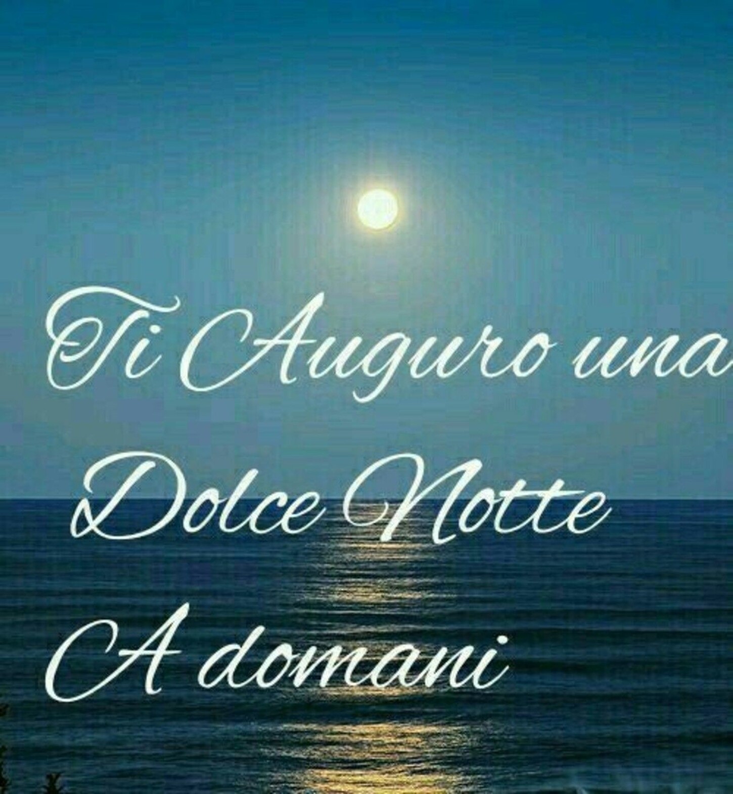 Ti auguro una dolce notte a domani