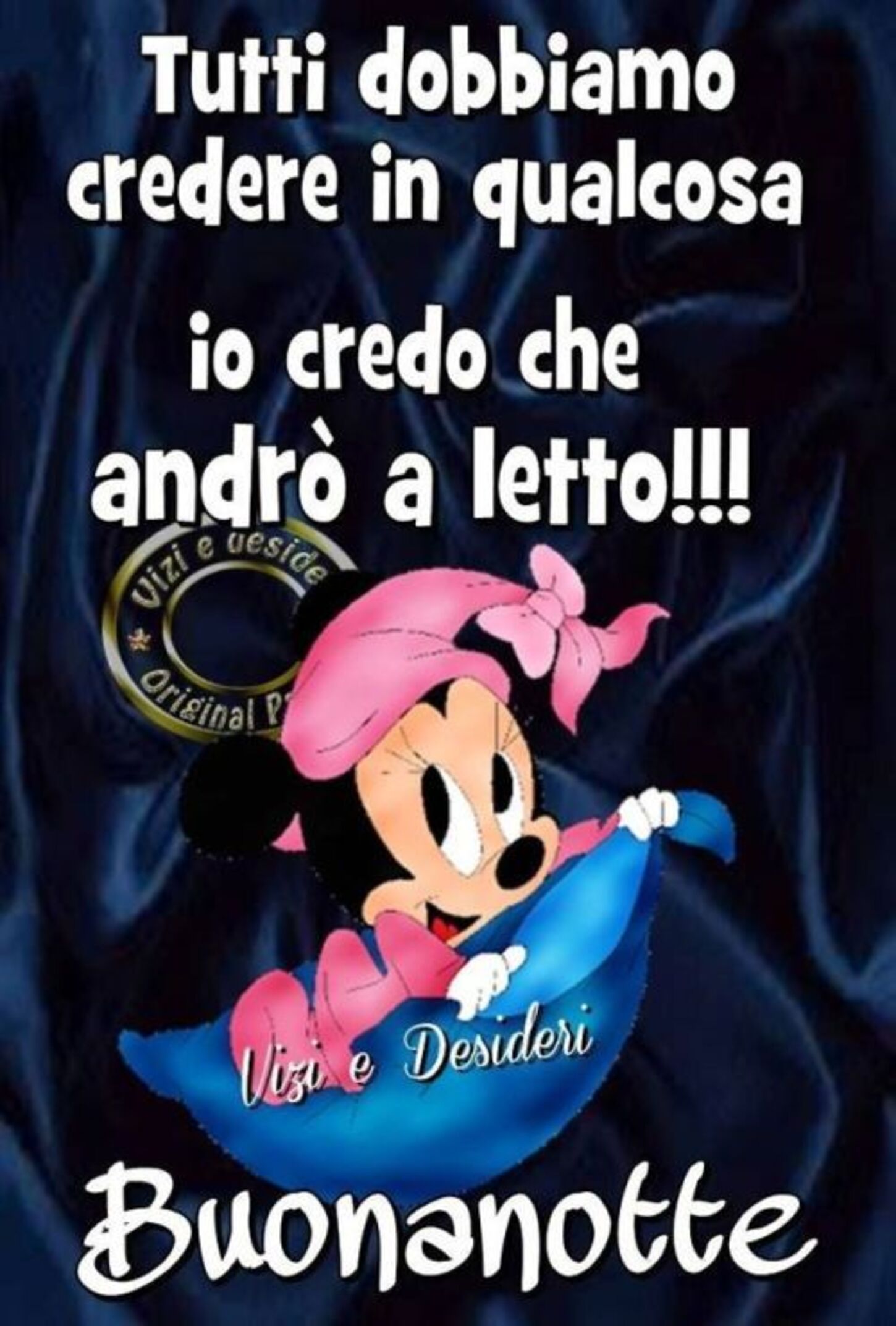 Tutti dobbiamo credere in qualcosa...io credo che andrò a letto! Buonanotte