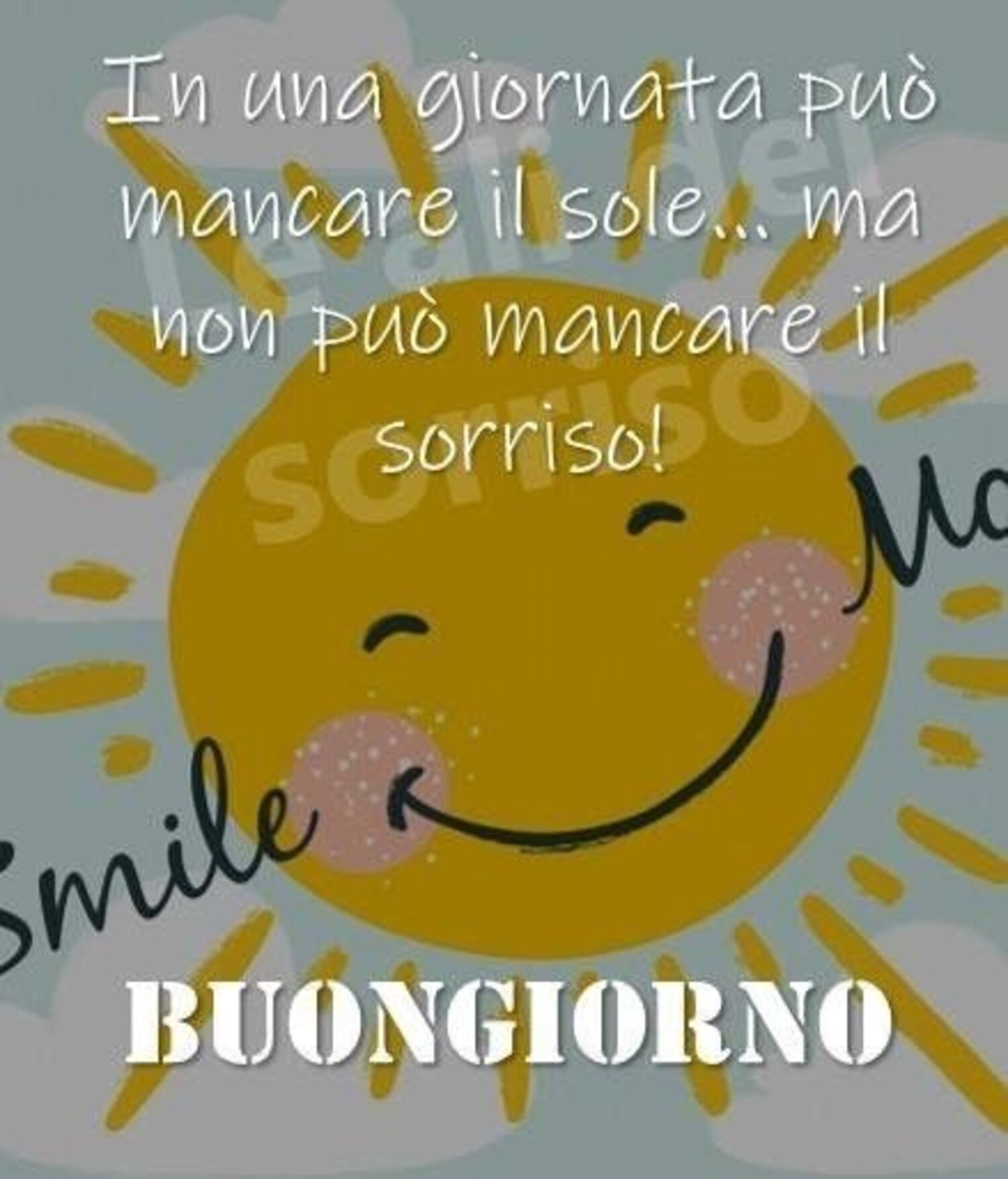 In una giornata per mancare il sole...ma non può mancare il sorriso! Buongiorno