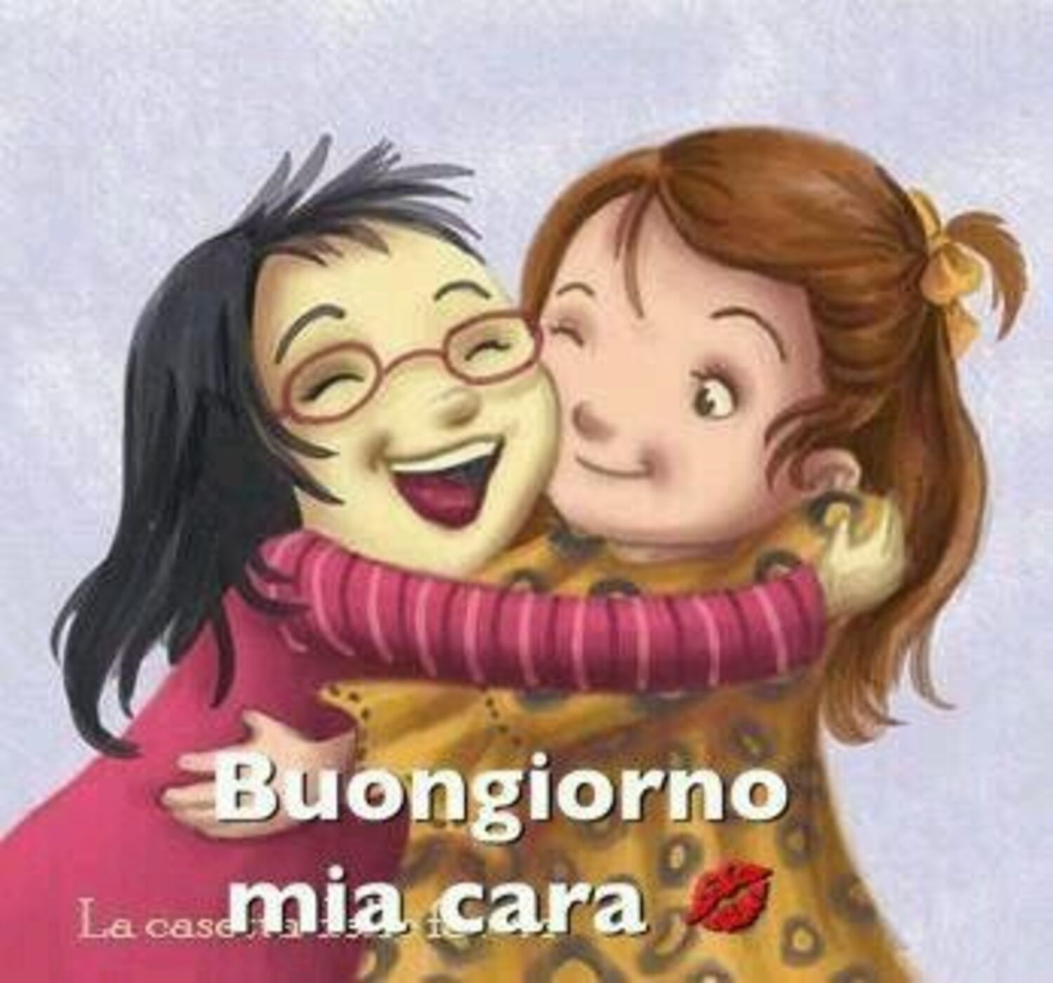 Buongiorno mia cara
