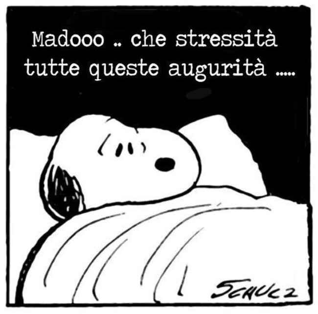 Madooo...che stressità tutte queste augurità...