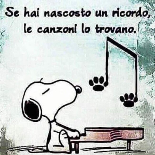 Se hai nascosto un ricordo, le canzoni lo trovano
